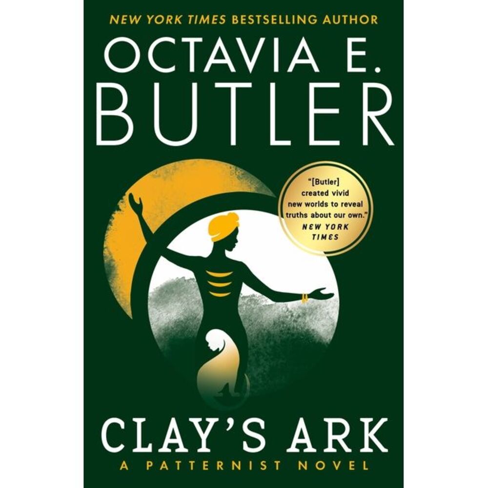 Clay's Ark -- Octavia E. Butler